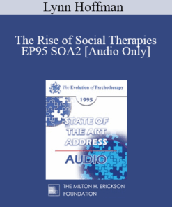 [Audio] EP95 SOA2 - The Rise of Social Therapies - Lynn Hoffman