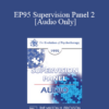 [Audio] EP95 Supervision Panel 2 - Glasser