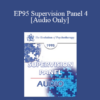 [Audio] EP95 Supervision Panel 4 - Goulding