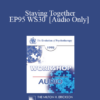 [Audio] EP95 WS30 - Staying Together - William Glasser