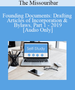 [Audio] The Missouribar - Founding Documents: Drafting Articles of Incorporation & Bylaws, Part 1 - 2019