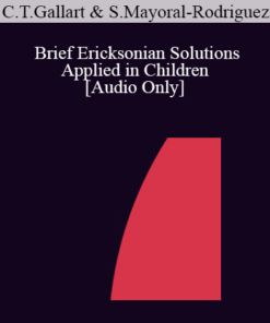 [Audio] IC04 Short Course 11 - Brief Ericksonian Solutions Applied in Children - Carme Timoneda-Gallart