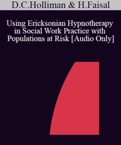 [Audio] IC04 Short Course 33 - Using Ericksonian Hypnotherapy in Social Work Practice with Populations at Risk - Diane Carol Holliman