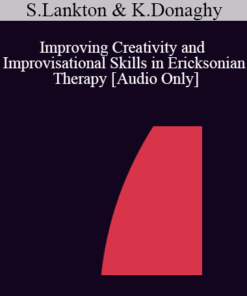 [Audio] IC04 Workshop 32 - Improving Creativity and Improvisational Skills in Ericksonian Therapy - Stephen Lankton