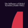 [Audio] IC07 Conversation Hour 02 - The Influence of Belief Systems - Robert Dilts