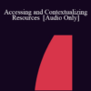 [Audio] IC07 Fundamentals of Hypnosis 03 - Accessing and Contextualizing Resources - Michael Yapko