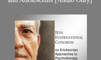 [Audio] IC11 Workshop 41 - Ericksonian Therapy with Children and Adolescents - Charlotte Wirl