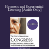 [Audio] IC19 Clinical Demonstration 11 - Hypnosis and Experiential Learning - Michael Yapko