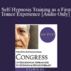 [Audio] IC19 Clinical Demonstration 14 - Self-Hypnosis Training as a First Trance Experience - Bernhard Trenkle