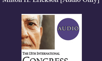 [Audio] IC19 Keynote 02 - The Future Orientation of Milton H. Erickson - Michael Yapko