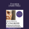 [Audio] IC19 Keynote 07 - Evocation: The Foundation of Ericksonian Hypnosis and Therapy - Bill O'Hanlon