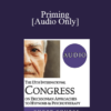 [Audio] IC19 Short Course 04 - Priming: Understanding the Power of Word Choice on Successful Therapeutic Outcomes - Clifton Mitchell