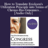 [Audio] IC19 Short Course 07 - How to Translate Erickson's Utilization Principle into Terms of Chrono-Bio-Genomics in Order to Obtain Epigenetic Effects Both in Psychotherapy and with Breast Cancer Patients - Mauro Cozzolino