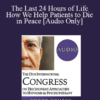 [Audio] IC19 Short Course 11 - The Last 24 Hours of Life - How We Help Patients to Die in Peace: Hypnotherapeutic Approaches with Dying Patients and their Families - Stefan Hammel