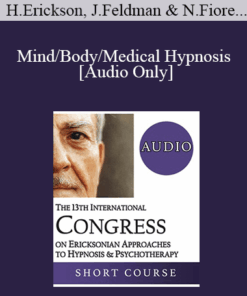 [Audio] IC19 Topical Panel 02 - Mind/Body/Medical Hypnosis - Helen Erickson