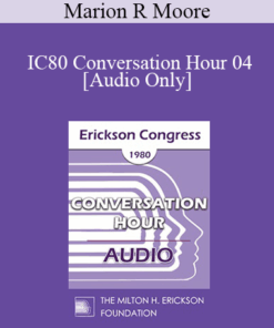[Audio] IC80 Conversation Hour 04 - Marion R Moore