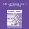 [Audio] IC80 Conversation Hour 13 - Kay F Thompson