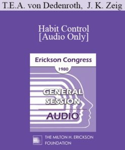 [Audio] IC80 General Session 03 - Habit Control - T.E.A. von Dedenroth