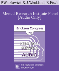 [Audio] IC80 General Session 06 - Mental Research Institute Panel - Paul Watzlawick