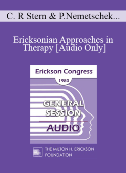 [Audio] IC80 General Session 15 - Ericksonian Approaches in Therapy - Charles R Stern