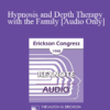 [Audio] IC80 Keynote 02 - Hypnosis and Depth Therapy with the Family - Carl A Whitaker