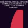 [Audio] IC94 Clinical Demonstration 03 - REFINING TREATMENT CONTRACTS FROM FEEDBACK BEFORE AND DURING TRANCE SESSION - Stephen Lankton