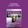 [Audio] Lectures & Demonstrations - Pasadena - St. Luke's Hospital