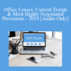 [Audio] The Missouribar - Office Leases: Current Trends & Most Highly Negotiated Provisions - 2019