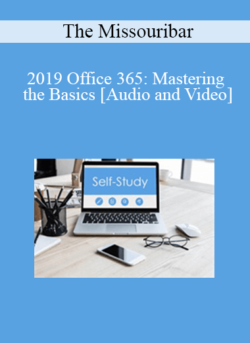 The Missouribar - 2019 Office 365: Mastering the Basics