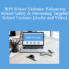 The Missouribar - 2019 School Violence: Enhancing School Safety & Preventing Targeted School Violence