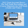 The Missouribar - 2019 Trust Account Basics - The Self Audit Recording and Course Materials for Self-Study