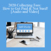 The Missouribar - 2020 Collecting Fees: How to Get Paid & Not Sued!