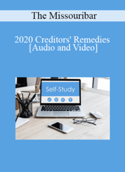 The Missouribar - 2020 Creditors' Remedies