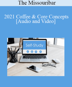 The Missouribar - 2021 Coffee & Core Concepts: Missouri Merchandising Practices Act & Changes from S.B. 591