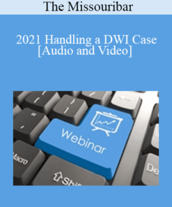The Missouribar - 2021 Handling a DWI Case
