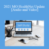 The Missouribar - 2021 MO HealthNet Update