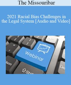 The Missouribar - 2021 Racial Bias Challenges in the Legal System