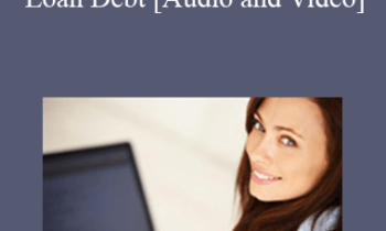 Anthony Ferra, Adam Shapiro, Genevieve Bronson - Free Yourself from Student Loan Debt