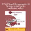 [Audio and Video] BT06 Clinical Demonstration 09 - Working with Couples - Pat Love