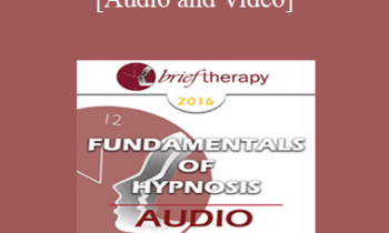 BT16 Fundamentals of Hypnosis 03 - Brent Geary