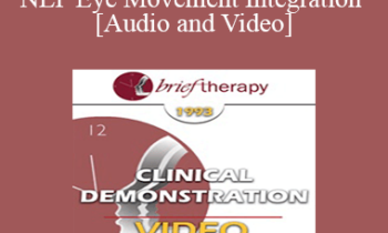 BT93 Clinical Demonstration 04 - NLP Eye Movement Integration - Steve Andreas