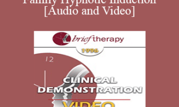 BT96 Clinical Demonstration 08 - Family Hypnotic Induction - Camillo Loriedo