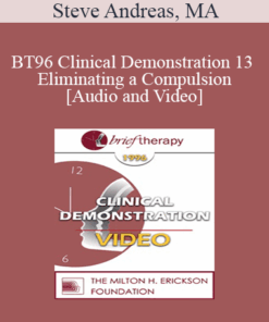 BT96 Clinical Demonstration 13 - Eliminating a Compulsion - Steve Andreas