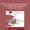 BT98 Clinical Demonstration 02 - The Reflecting Genogram - Lynn Hoffman