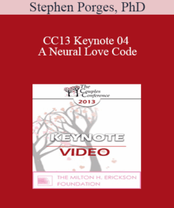 CC13 Keynote 04 - A Neural Love Code: The Body’s Need to Engage and Bond - Stephen Porges