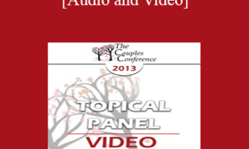 CC13 Topical Panel 01 - Infidelity - Ellyn Bader