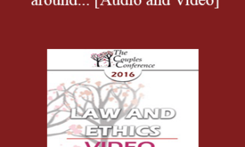 CC16 Law & Ethics 01 - What goes around... - Steven Frankel, PhD, JD