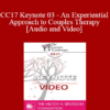 CC17 Keynote 03 - An Experiential Approach to Couples Therapy - Jeffrey Zeig