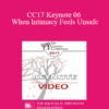 CC17 Keynote 06 - When Intimacy Feels Unsafe: Healing the Trauma Legacy in Couples Therapy - Janina Fisher