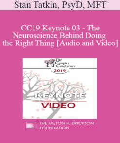 CC19 Keynote 03 - The Neuroscience Behind Doing the Right Thing - Stan Tatkin